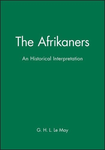 Паперова книга «The Afrikaners: An Historical Interpretation», автор Г. Х. Л. Ле Мей - фото №1