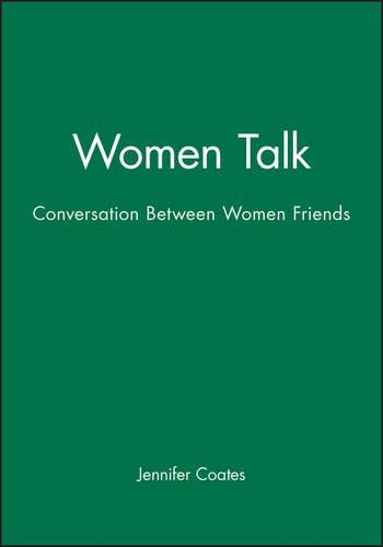 Бумажная книга «Women Talk: Conversation Between Women Friends», автор Дженнифер Коутс - фото №1