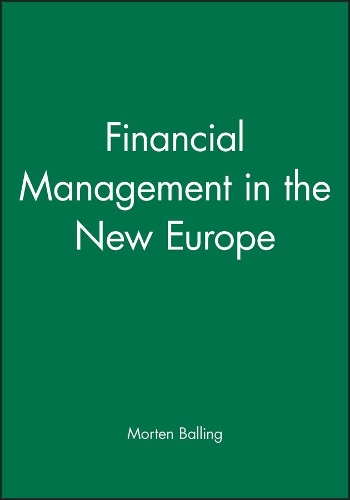 Паперова книга «Financial Management in the New Europe», автор Мортен Баллінг - фото №1