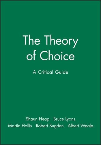 [object Object] «The Theory of Choice: A Critical Guide», авторов Брюс Лайонс, Мартин Холлис, Шон Хип - фото №1