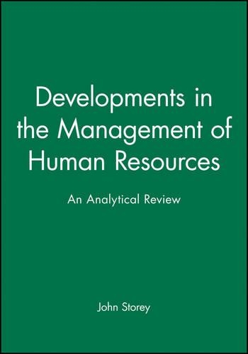 Бумажная книга «Developments in the Management of Human Resources: An Analytical Review», автор Джон Стоури - фото №1