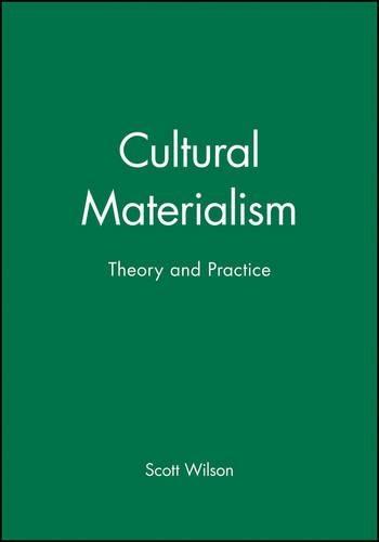 Бумажная книга «Cultural Materialism: Theory and Practice», автор Скотт Уилсон - фото №1