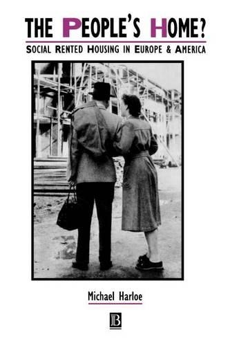 Бумажная книга «The People's Home?: Social Rented Housing in Europe and America», автор Майкл Харлоу - фото №1