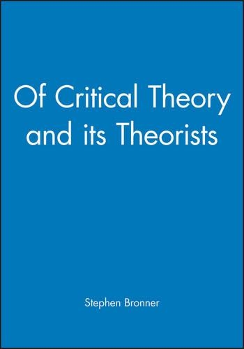 Паперова книга «Of Critical Theory and its Theorists», автор Стівен Броннер - фото №1