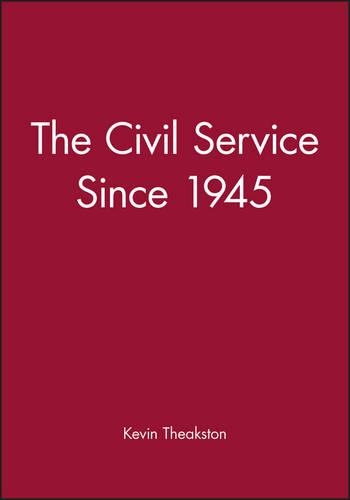 Бумажная книга «The Civil Service Since 1945», автор Кевин Тикстон - фото №1
