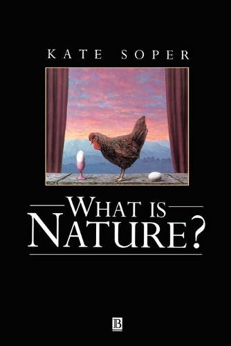 Бумажная книга «What is Nature?: Culture, Politics and the Non-Human», автор Кейт Сопер - фото №1