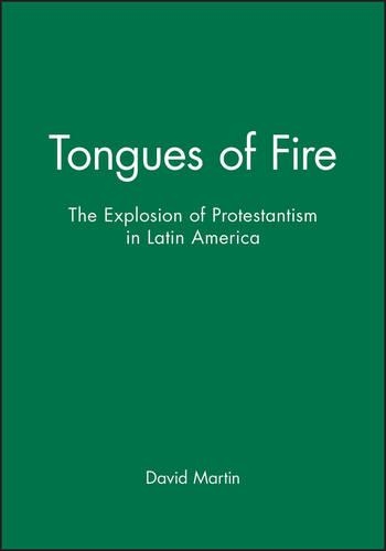 Паперова книга «Tongues of Fire: The Explosion of Protestantism in Latin America», автор Девід Мартін - фото №1