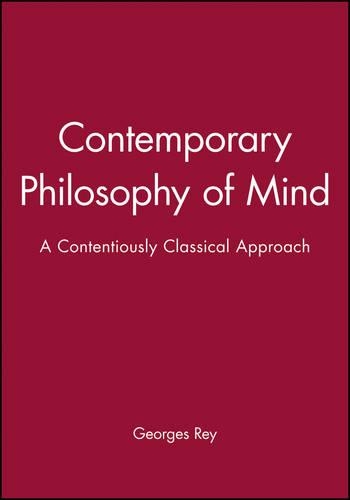 Бумажная книга «Contemporary Philosophy of Mind: A Contentiously Classical Approach», автор Жорж Рей - фото №1