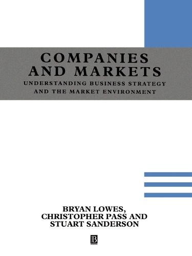 Бумажная книга «Understanding Companies and Markets: A Strategic Approach», авторов Брайан Лоус, Кристофер Пасс, Стюарт Сандерсон - фото №1