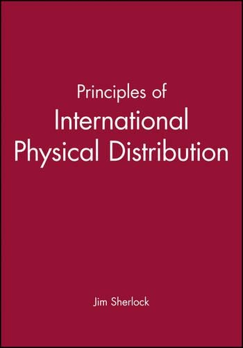 Паперова книга «Principles of International Physical Distribution», автор Джим Шерлок - фото №1