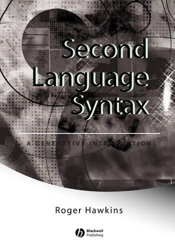 Паперова книга «Second Language Syntax: A Generative Introduction», автор Роджер Хокінс - фото №1