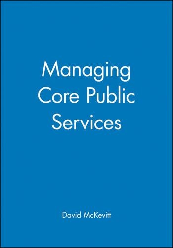 Паперова книга «Managing Core Public Services», автор Девід МакКевітт - фото №1