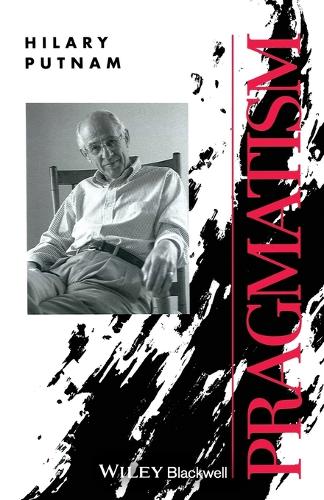 Паперова книга «Pragmatism: An Open Question», автор Хіларі Патнем - фото №1