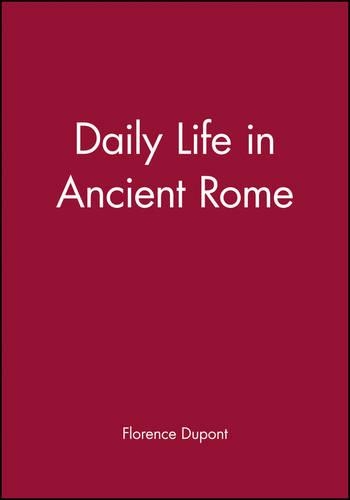 Бумажная книга «Daily Life in Ancient Rome», автор Флоранс Дюпон - фото №1