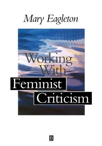 Бумажная книга «Working with Feminist Criticism», автор Мэри Иглтон - фото №1