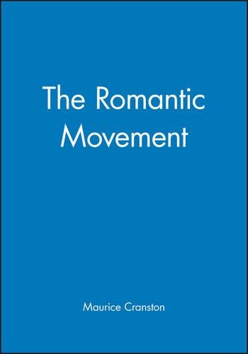 Бумажная книга «The Romantic Movement», автор Морис Крэнстон - фото №1