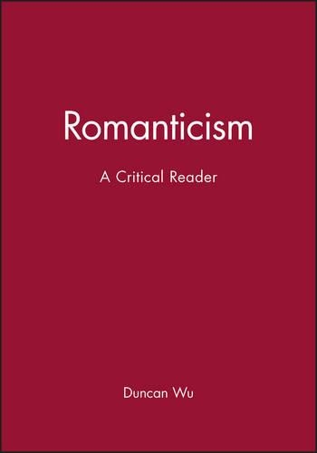 Бумажная книга «Romanticism: A Critical Reader», автор Дункан Ву - фото №1