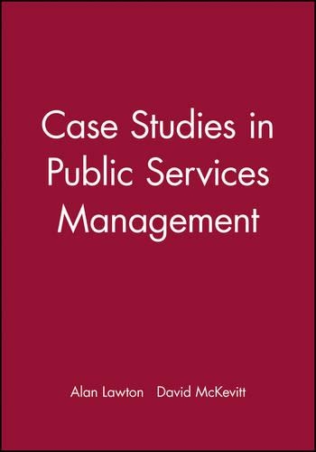 Паперова книга «Case Studies in Public Services Management», авторів Алан Лоутон, Девід МакКевітт - фото №1