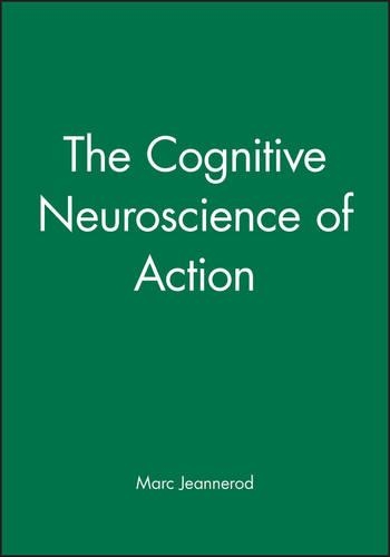 Бумажная книга «The Cognitive Neuroscience of Action», автор Марк Жаннерод - фото №1