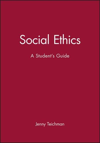 Бумажная книга «Social Ethics: A Student's Guide», автор Дженни Тейхман - фото №1