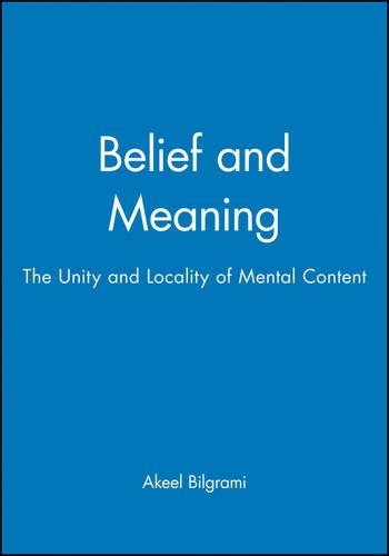 Паперова книга «Belief and Meaning: The Unity and Locality of Mental Content», автор Акель Білграмі - фото №1