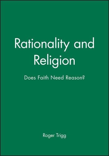 Паперова книга «Rationality and Religion: Does Faith Need Reason?», автор Роджер Трігг - фото №1