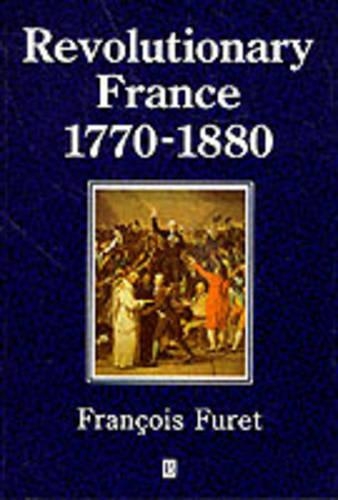 Бумажная книга «Revolutionary France 1770 - 1880», автор Франсуа Фуре - фото №1