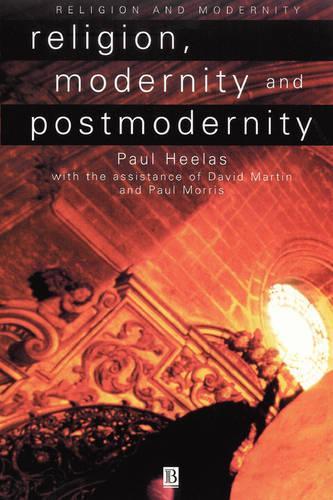 Паперова книга «Religion, Modernity and Postmodernity», автор Пол Хілас - фото №1