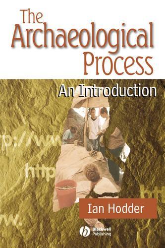 Паперова книга «The Archaeological Process: An Introduction», автор Ієн Ходдер - фото №1