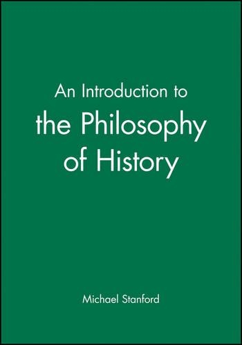 [object Object] «An Introduction to the Philosophy of History», автор Майкл Стэнфорд - фото №1