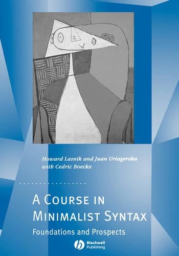 [object Object] «A Course in Minimalist Syntax: Foundations and Prospects», автор Говард Ласник - фото №1