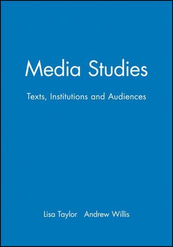 Бумажная книга «Media Studies: Texts, Institutions and Audiences», авторов Эндрю Уиллис, Лиза Тейлор - фото №1