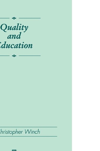 Бумажная книга «Quality and Education», автор Кристофер Винч - фото №1