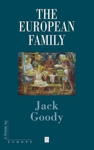 Бумажная книга «The European Family», автор Джек Гуди - фото №1