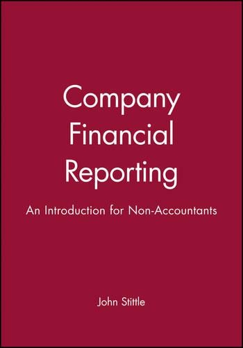 Паперова книга «Company Financial Reporting: An Introduction for Non-Accountants», автор Джон Стіттл - фото №1