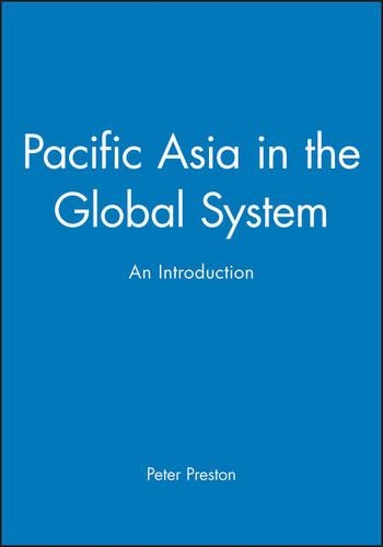 Паперова книга «Pacific Asia in the Global System: An Introduction», автор Пітер Престон - фото №1