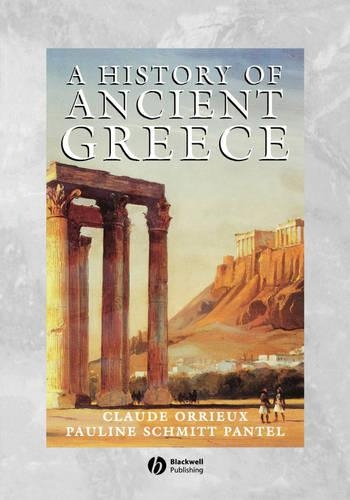 Бумажная книга «A History of Ancient Greece», авторов Клод Оррие, Полина Шмитт-Пантель - фото №1