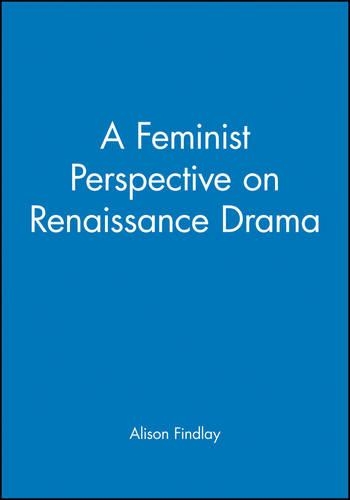 Бумажная книга «A Feminist Perspective on Renaissance Drama», автор Элисон Финдли - фото №1