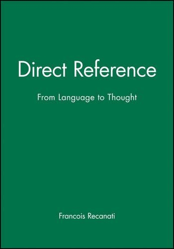 Бумажная книга «Direct Reference: From Language to Thought», автор Франсуа Реканати - фото №1