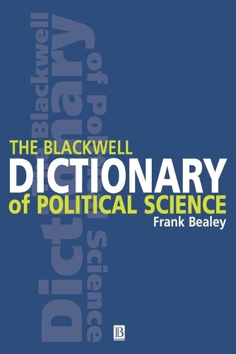 Бумажная книга «The Blackwell Dictionary of Political Science: A User's Guide to Its Terms», автор Фрэнк Били - фото №1
