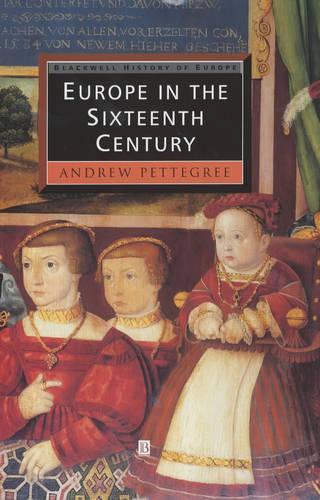 Паперова книга «Europe in the Sixteenth Century», автор Ендрю Петтегрі - фото №1