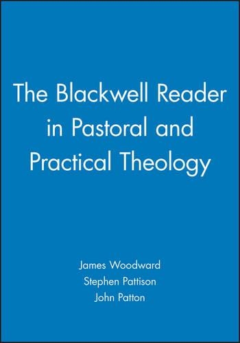 Бумажная книга «The Blackwell Reader in Pastoral and Practical Theology», автор Джон Паттон - фото №1