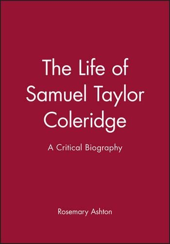 Бумажная книга «The Life of Samuel Taylor Coleridge: A Critical Biography», автор Розмари Эштон - фото №1