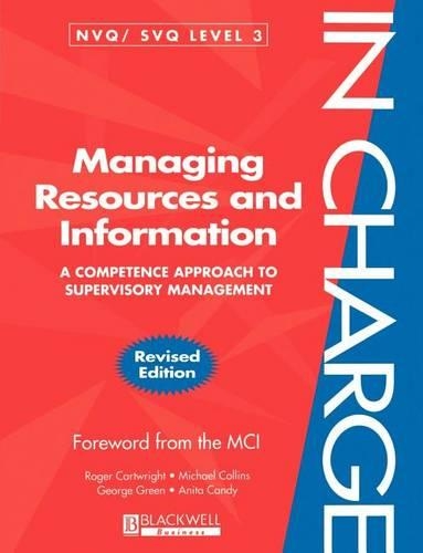 Бумажная книга «Managing Resources and Information: A Competence Approach to Supervisory Management», авторов Анита Кэнди, Джордж Грин, Роджер Картрайт - фото №1