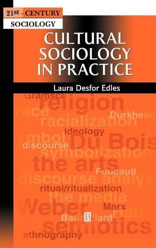 Бумажная книга «Cultural Sociology in Practice», автор Лаура Десфор Эдлес - фото №1