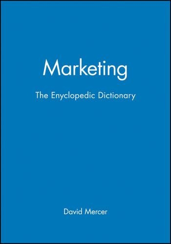 Бумажная книга «Marketing: The Enyclopedic Dictionary», автор Дэвид Мерсер - фото №1