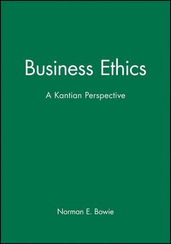 Паперова книга «Business Ethics: A Kantian Perspective», автор Норман І. Боуї - фото №1