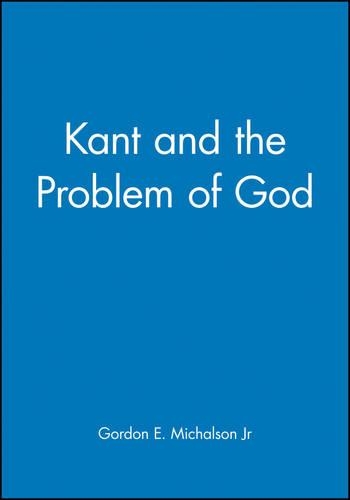 Паперова книга «Kant and the Problem of God», автор Гордон Е. Міхалсон - фото №1
