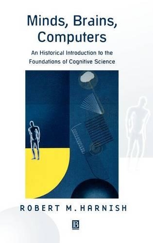 Паперова книга «Minds, Brains, Computers: An Historical Introduction to the Foundations of Cognitive Science», автор Роберт Каммінс - фото №1