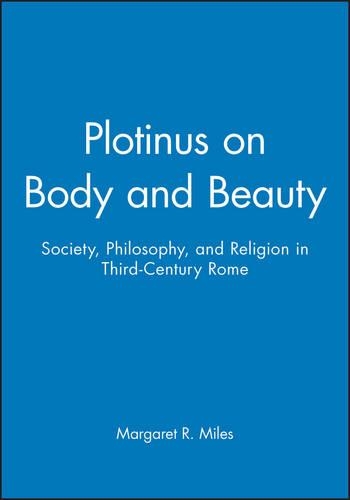 Бумажная книга «Plotinus on Body and Beauty: Society, Philosophy, and Religion in Third-Century Rome», автор Маргарет Р. Майлз - фото №1